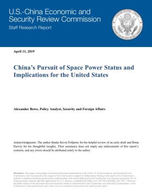 China's Pursuit of Space Power Status and Implications for the United States
