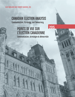 Canadian Election Analysis 2015: Communication, Strategy, and Democracy