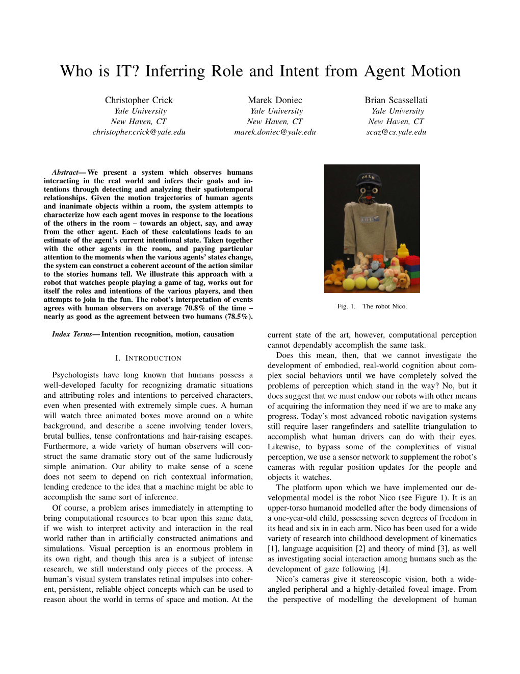 Who Is IT? Inferring Role and Intent from Agent Motion