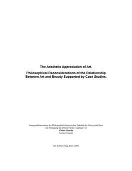 The Aesthetic Appreciation of Art. Philosophical Reconsiderations of the Relationship Between Art and Beauty Supported by Case Studies