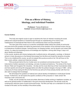 Film As a Mirror of History, Ideology, and Individual Freedom