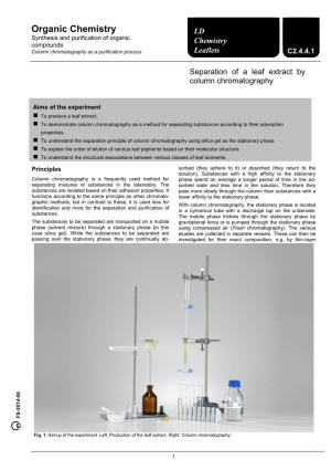 Organic Chemistry LD Synthesis and Purification of Organic Chemistry Compounds Column Chromatography As a Purification Process Leaflets C2.4.4.1