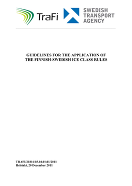 Guidelines for the Application of the Finnish-Swedish Ice Class Rules