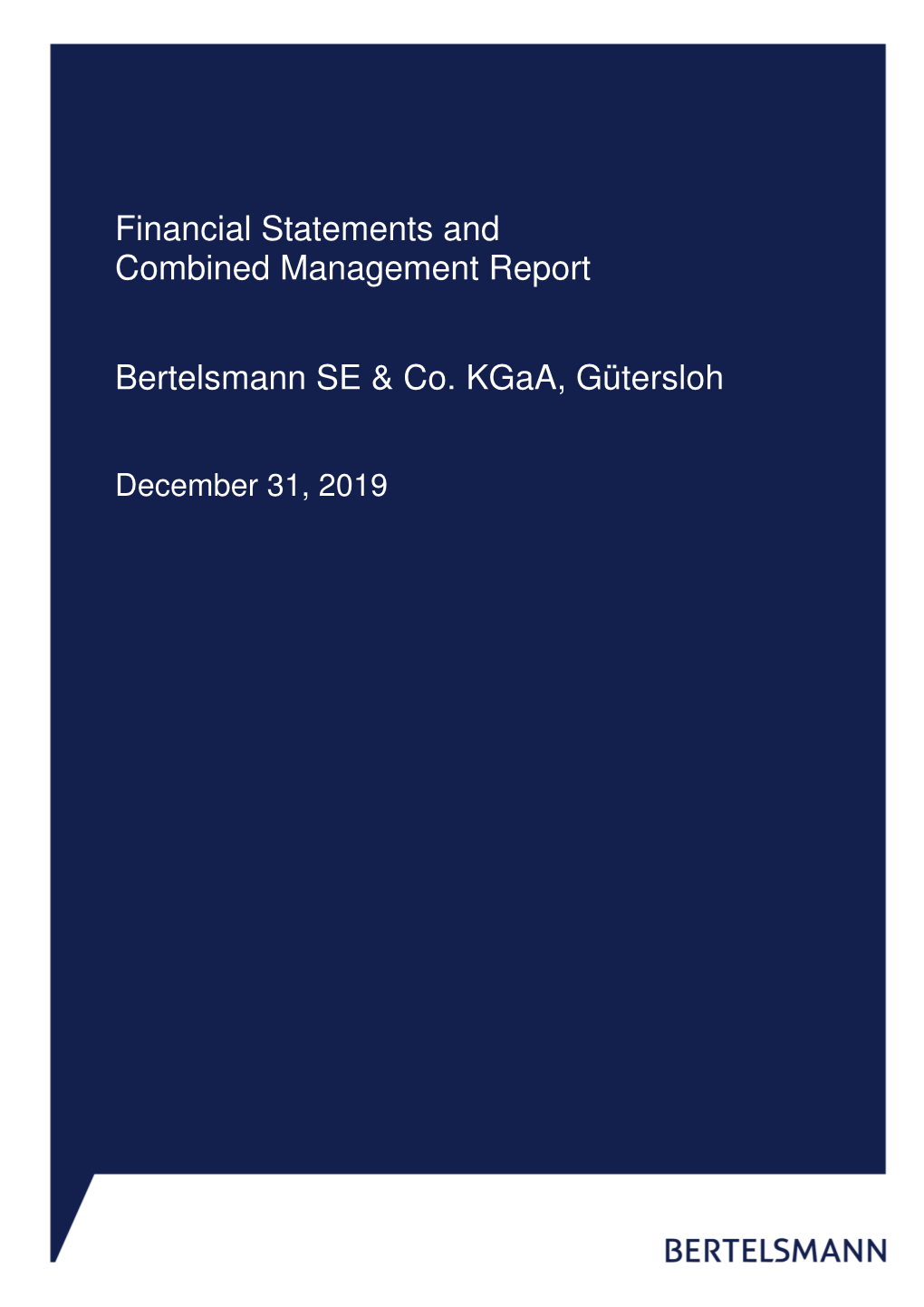 2019 Financial Statements for Bertelsmann SE & Co. Kgaa
