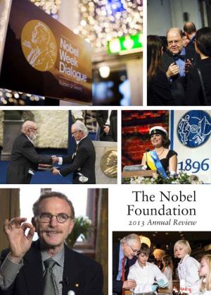 The Nobel Foundation 2013 Annual Review