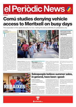 Comú Studies Denying Vehicle Access to Meritxell on Busy Days the Corporation of the Capital Discards, for Now, Making the Avenue Definitely for Pedestrians Only
