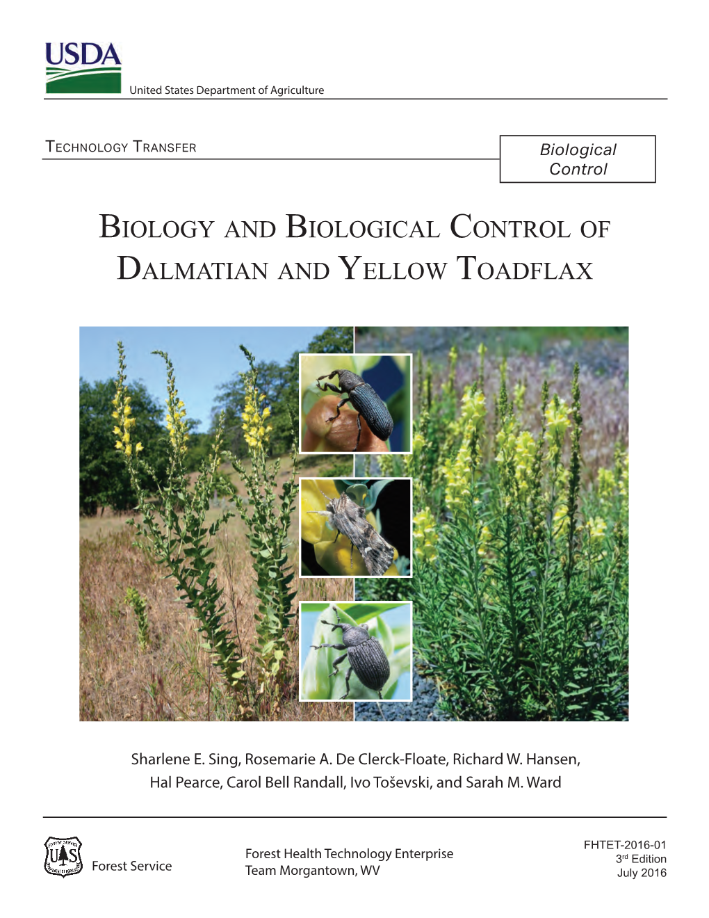 Biology and Biological Control of Dalmatian and Yellow Toadflax. USDA Forest Service, Forest Health Technology Enterprise Team, Morgantown, West Virginia