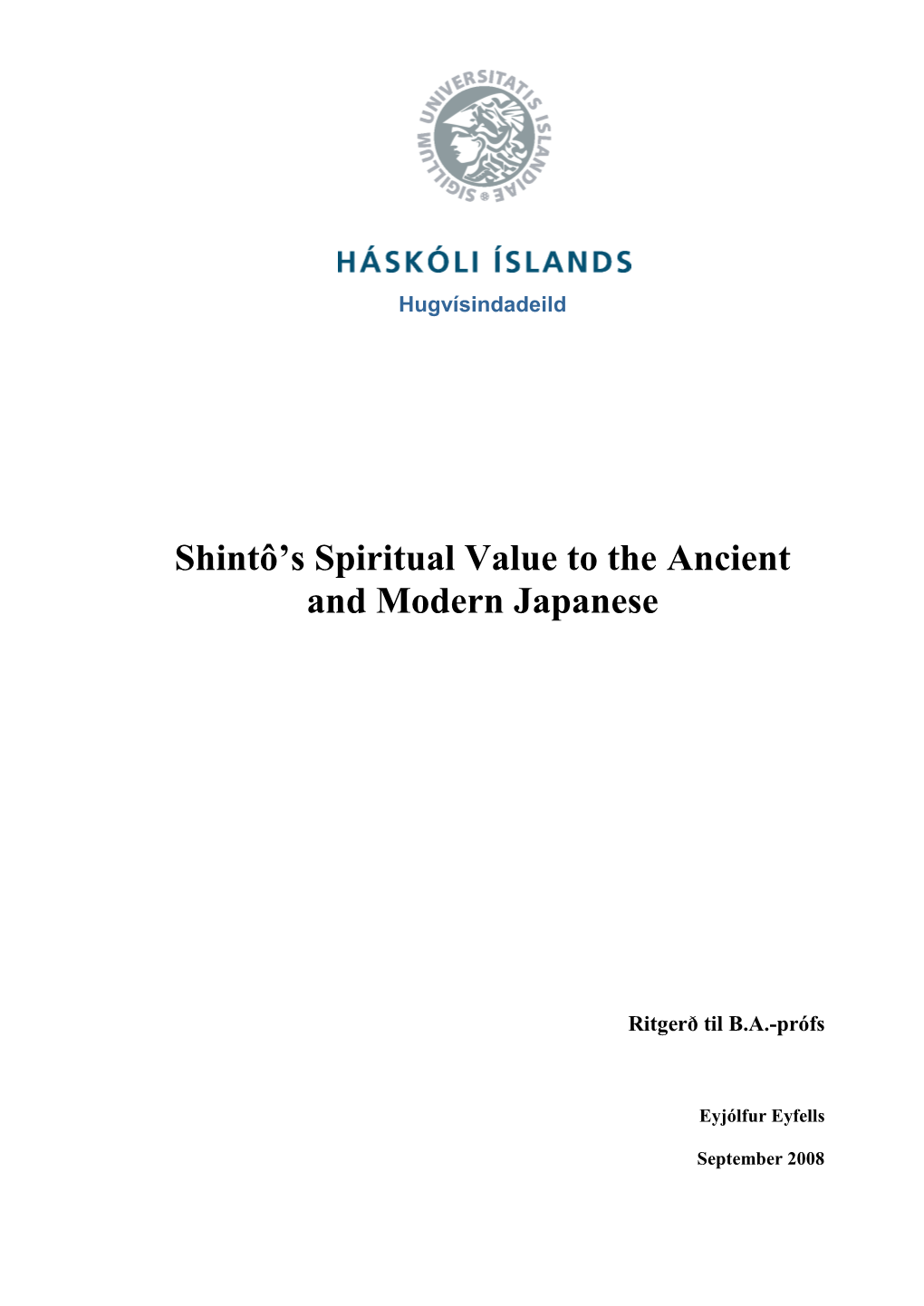 Shintô's Spiritual Value in the Past and Present