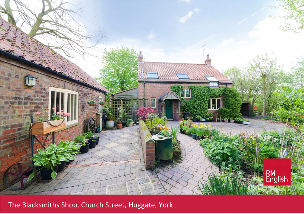 The Blacksmiths Shop, Church Street, Huggate, York