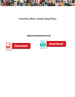 Columbus Blue Jackets Bag Policy