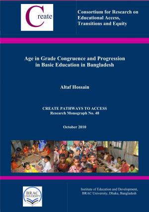 Age in Grade Congruence and Progression in Basic Education in Bangladesh