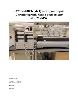 LCMS-8040 Triple Quadrupole Liquid Chromatograph Mass Spectrometer (LCMSMS)