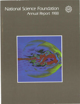National Science Foundation Annual Report 1988 About the National Science Foundation