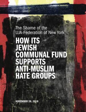 How Its Jewish Communal Fund Supports Anti-Muslim Hate Groups
