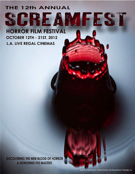 Screamfest Horror Film Festival October 12Th - 21St, 2012 L.A
