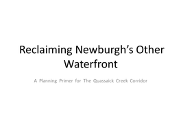 Reclaiming Newburgh's Other Waterfront