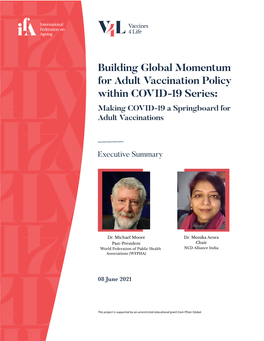 Building Global Momentum for Adult Vaccination Policy Within COVID-19 Series: Making COVID-19 a Springboard for Adult Vaccinations