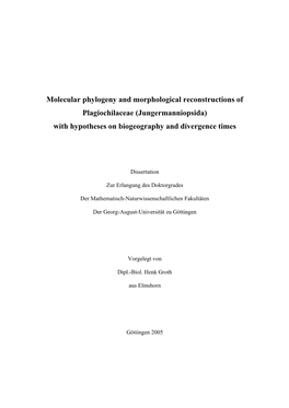 (Jungermanniopsida) with Hypotheses on Biogeography and Divergence Times