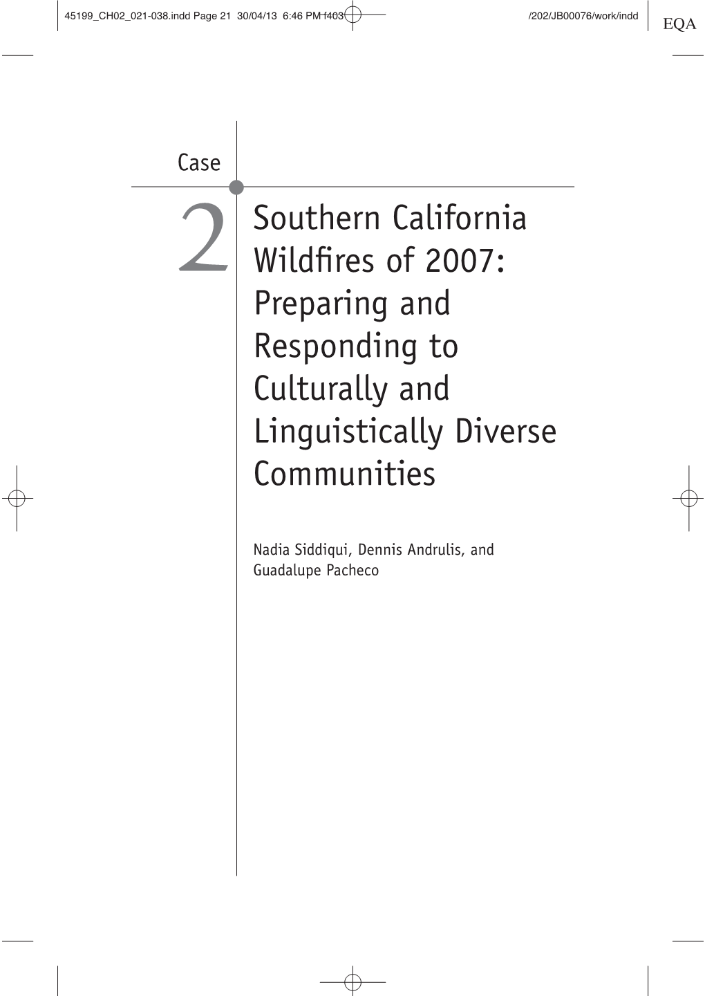 Southern California Wildfires of 2007: Preparing and Responding To