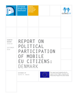 Report on Political Participation of Mobile EU Citizens: Denmark RSCAS/GLOBALCIT-PP 2018/4 September 2018