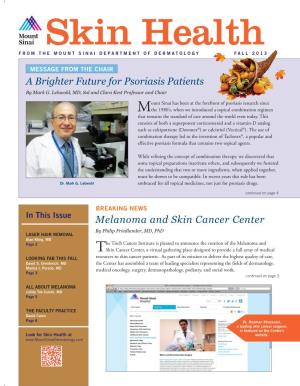 A Brighter Future for Psoriasis Patients Melanoma and Skin Cancer Center