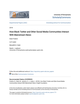 How Black Twitter and Other Social Media Communities Interact with Mainstream News