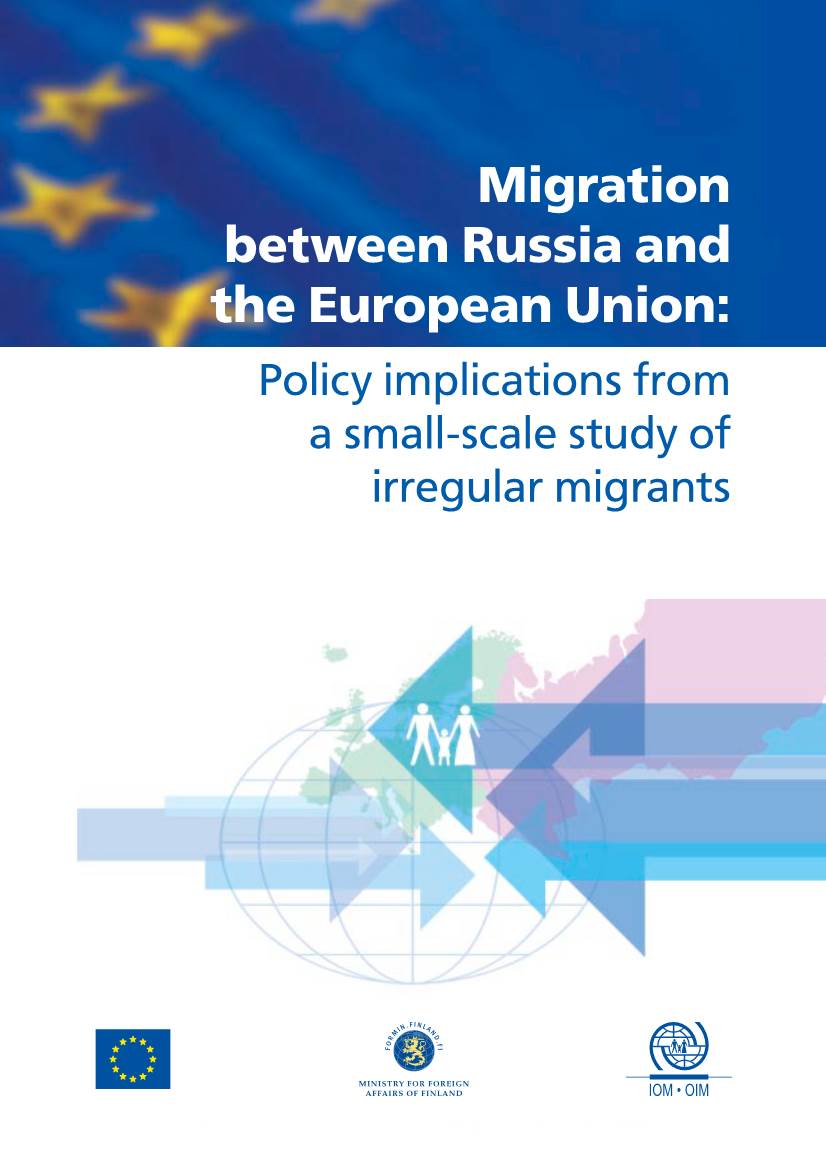 Migration Between Russia and the European Union: Policy Implications from a Small-Scale Study of Irregular Migrants