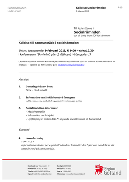 Socialnämnden Kallelse/Underrättelse 1 (6) Linda Larsson 2 Februari 2012