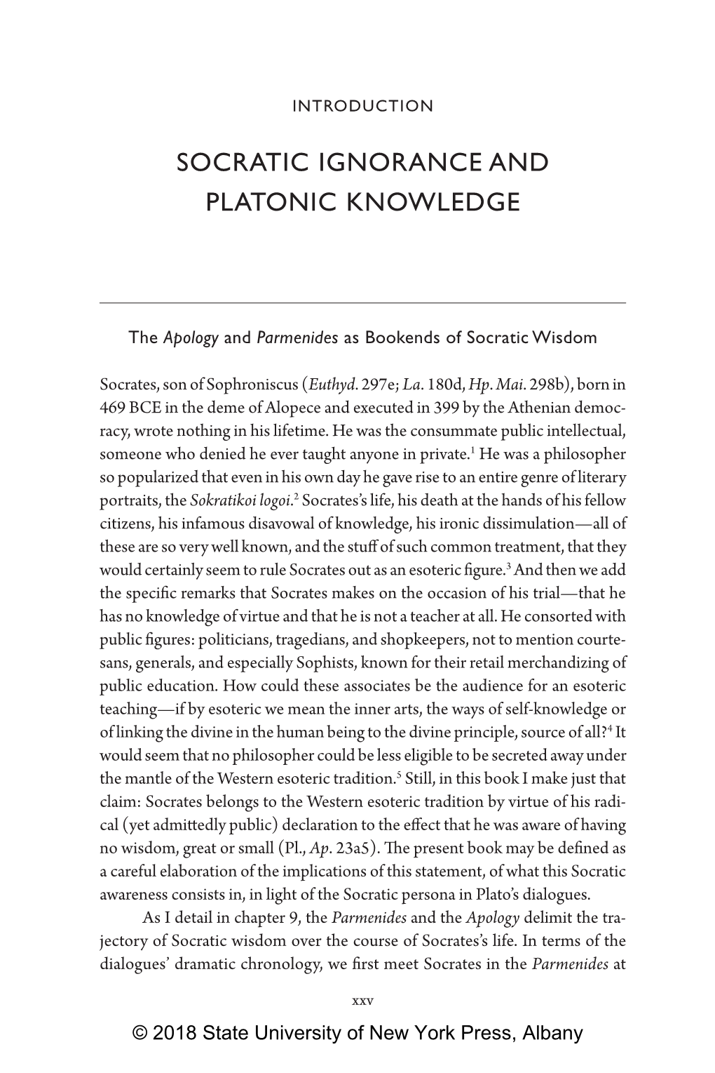 Socratic Ignorance and Platonic Knowledge