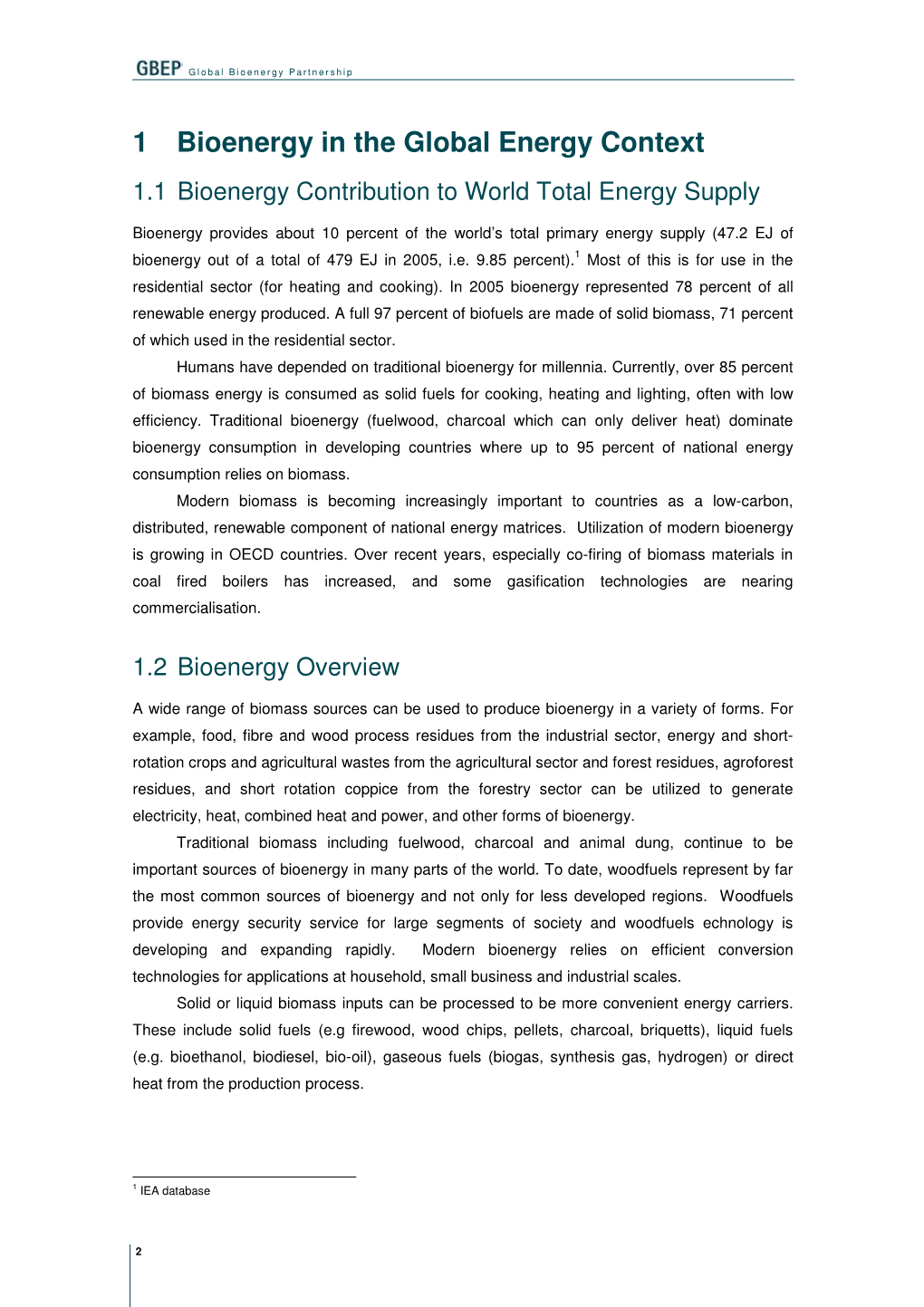 1 Bioenergy in the Global Energy Context 1.1 Bioenergy Contribution to World Total Energy Supply