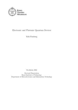 Electronic and Photonic Quantum Devices