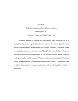 ABSTRACT the Professionalization of Youth Sports in America Jordan D