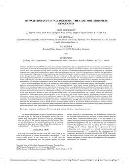 Witwatersrand Meallogenesis: the Case for (Modified) Syngenesis