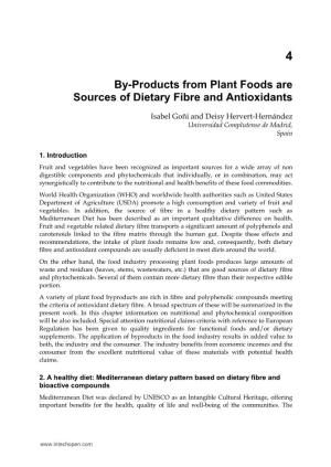 By-Products from Plant Foods Are Sources of Dietary Fibre and Antioxidants