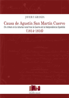 Causa De Agustín San Martín Cuervo (1814-1816) Un Crimen En La Asturias Rural Tras La Guerra De La Independencia Española