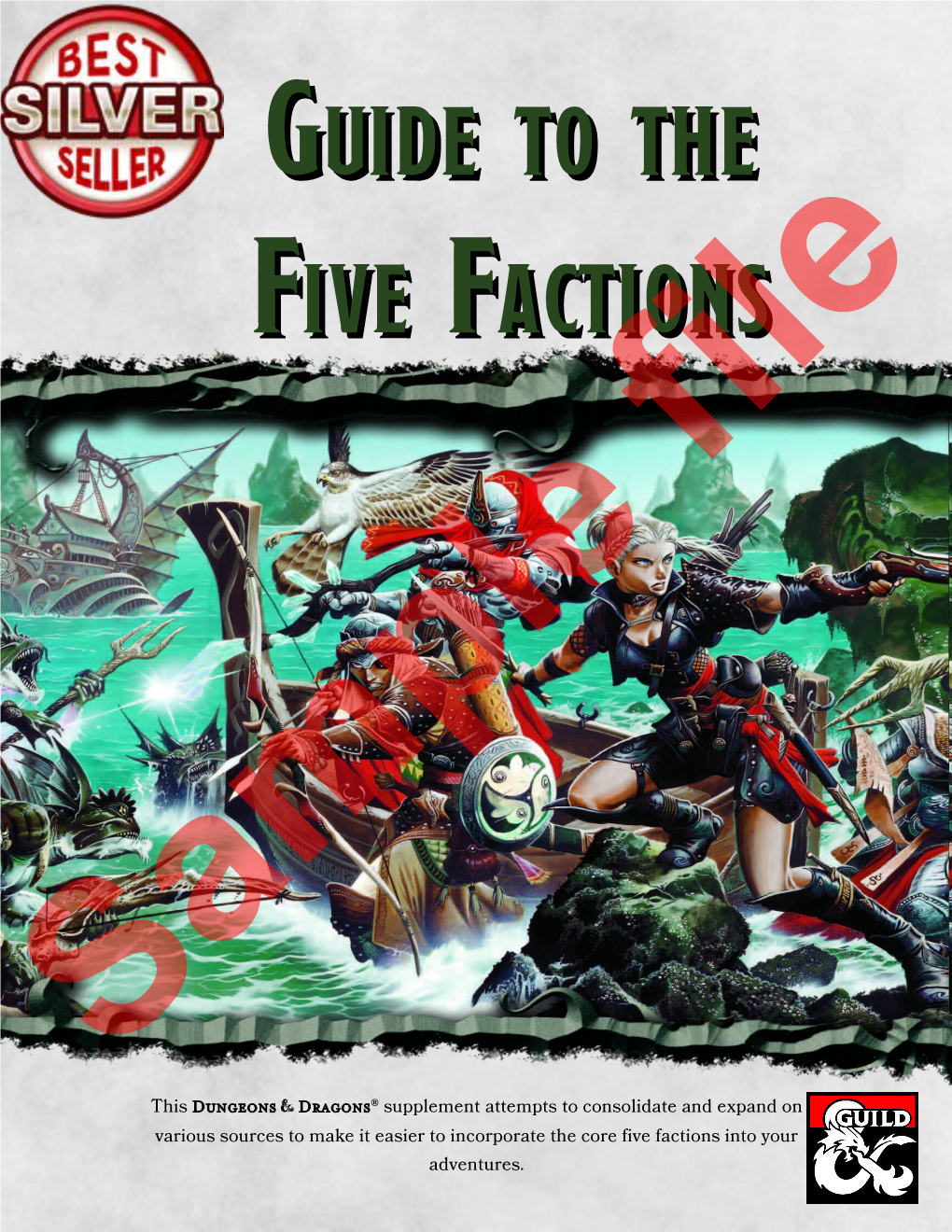 Guide to the Five Factions