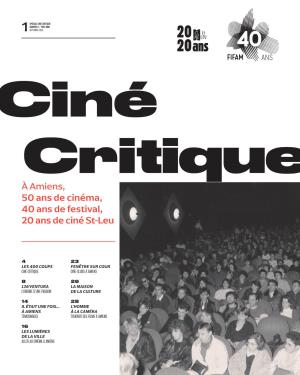 À Amiens, 50 Ans De Cinéma, 40 Ans De Festival, 20 Ans De Ciné St-Leu