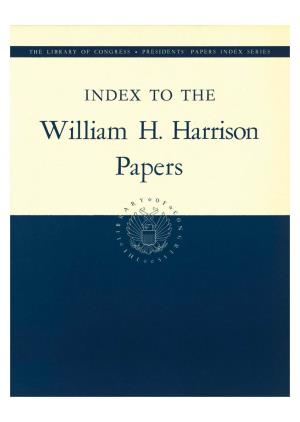 To the William H. Harrison Papers