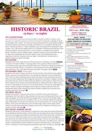 HISTORIC BRAZIL Surplus Single Room 13 Days / 12 Nights USD 726.- EUR 600