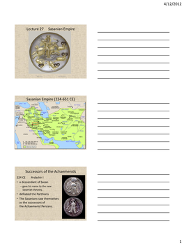 Lecture 27 Sasanian Empire