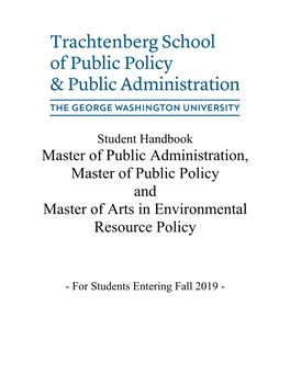 Master of Public Administration, Master of Public Policy and Master of Arts in Environmental Resource Policy