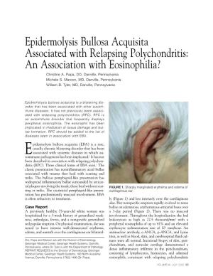 Epidermolysis Bullosa Acquisita Associated with Relapsing Polychondritis: an Association with Eosinophilia? Christine A
