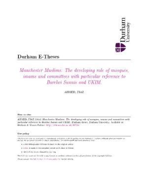 Manchester Muslims: the Developing Role of Mosques, Imams and Committees with Particular Reference to Barelwi Sunnis and UKIM
