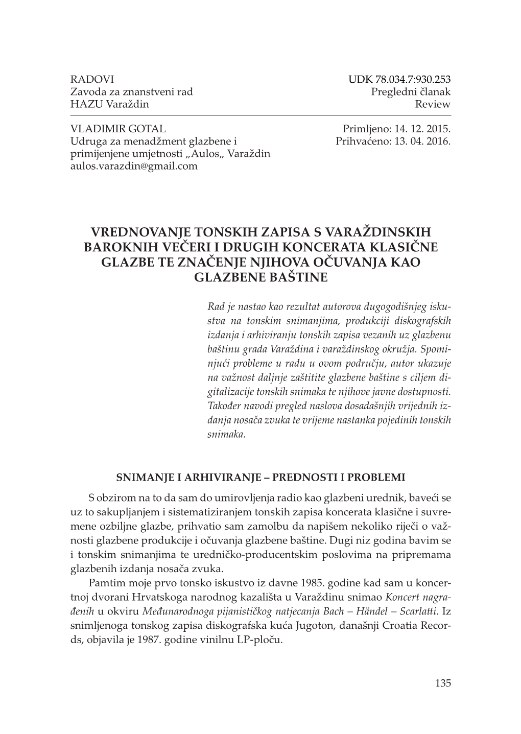 Vrednovanje Tonskih Zapisa S Varaždinskih Baroknih Večeri I Drugih Koncerata Klasične Glazbe Te Značenje Njihova Očuvanja Kao Glazbene Baštine