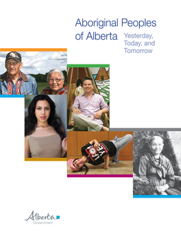Aboriginal Peoples of Alberta : Yesterday, Today and Tomorrow