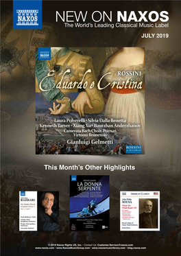 NEW on NAXOS the World’S Leading Classical Music Label JULY 2019