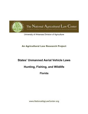 States' Unmanned Aerial Vehicle Laws Hunting, Fishing, and Wildlife