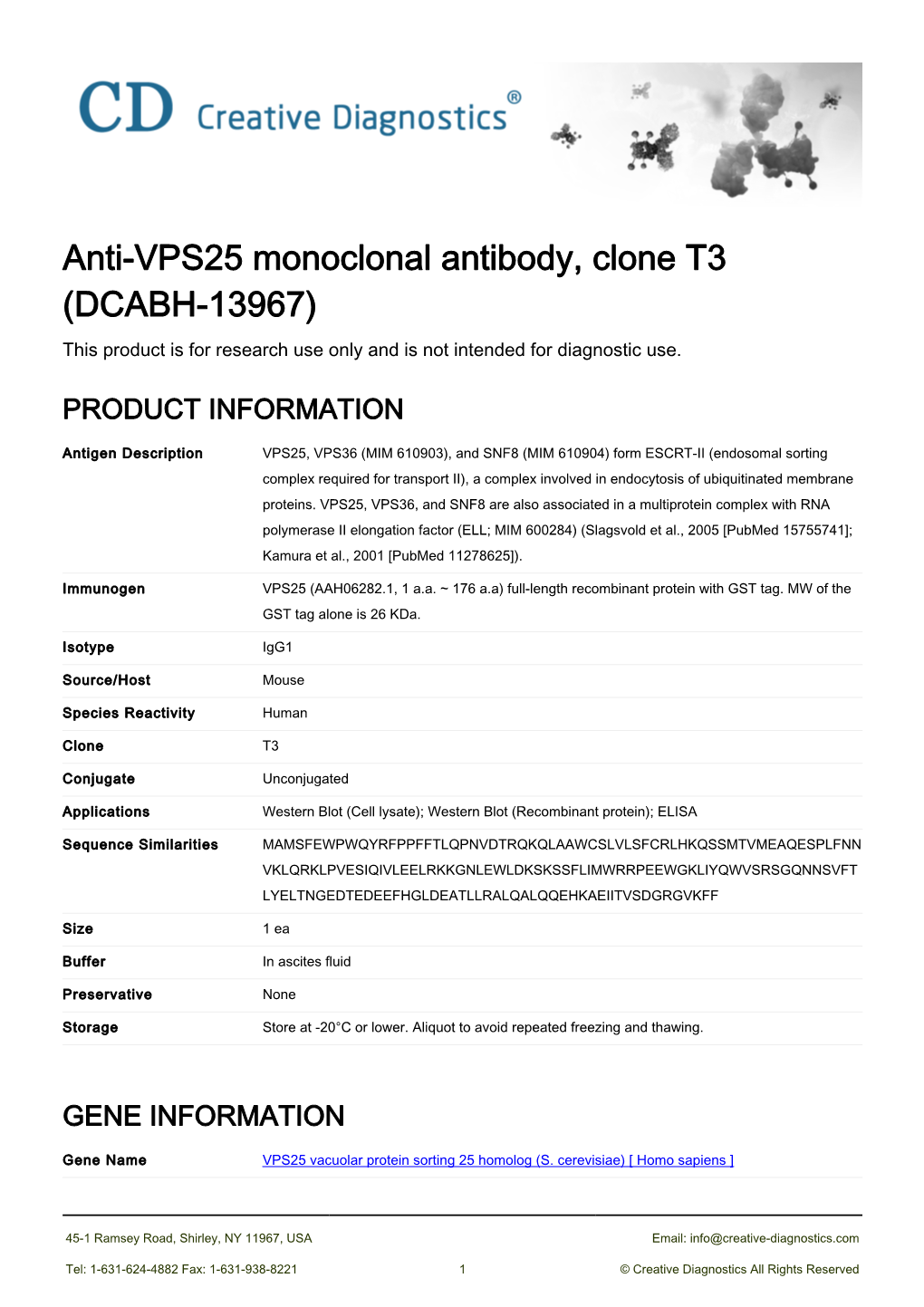 Anti-VPS25 Monoclonal Antibody, Clone T3 (DCABH-13967) This Product Is for Research Use Only and Is Not Intended for Diagnostic Use