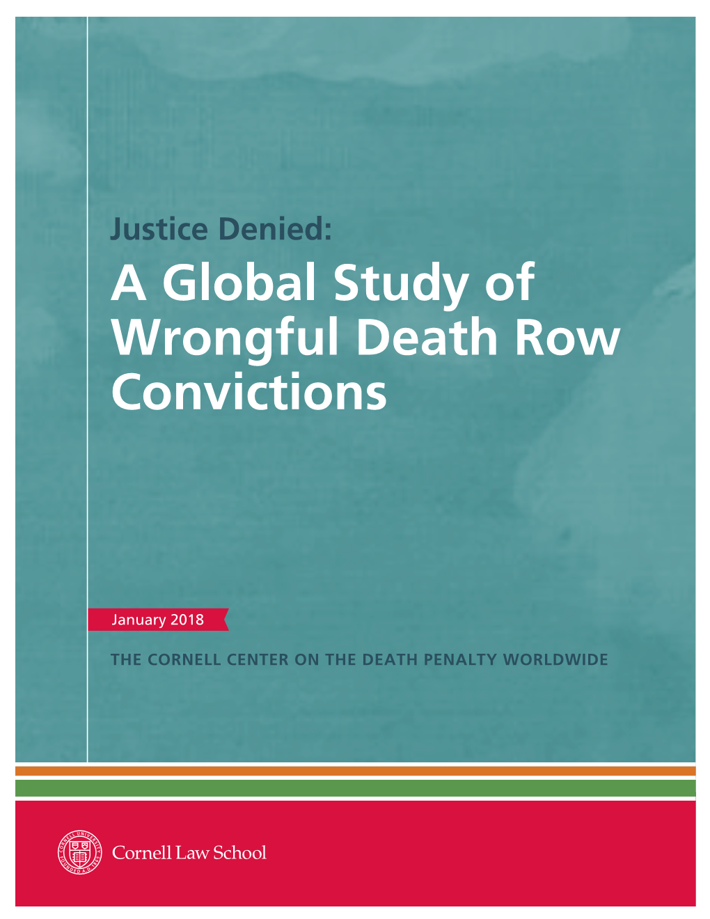 Justice Denied: a Global Study of Wrongful Death Row Convictions