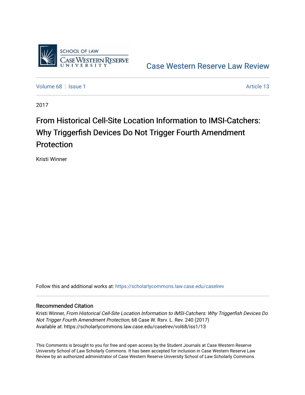 From Historical Cell-Site Location Information to IMSI-Catchers: Why Triggerfish Devices Do Not Trigger Fourth Amendment Protection